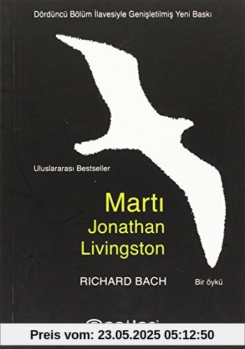 Marti Jonathan Livingston: Dördüncü Bölüm Ilavesiyle Genisletilmis Yeni Baski