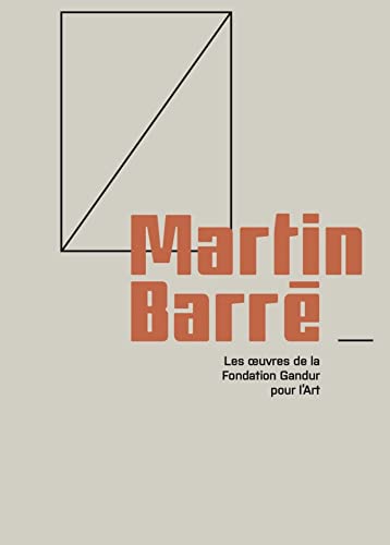 Martin Barré: les oeuvres de la Fondation Gandur pour l'Art Martin Barré: les oeuvres de la Fondation Gandur pour l'Art von Snoeck Publishers