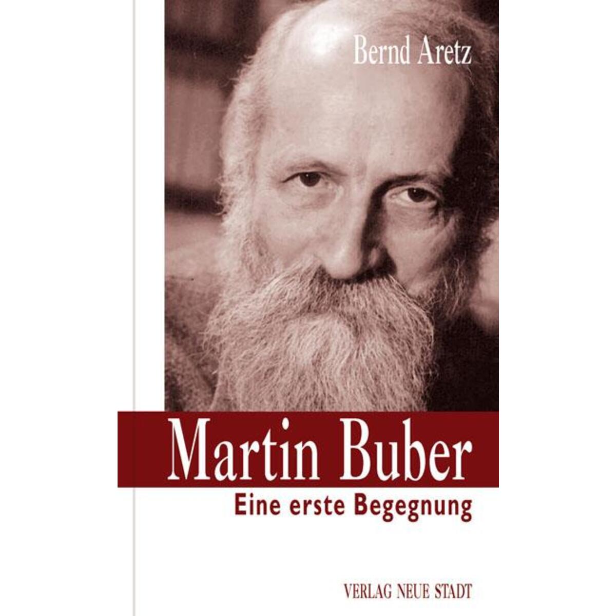 Martin Buber von Neue Stadt Verlag
