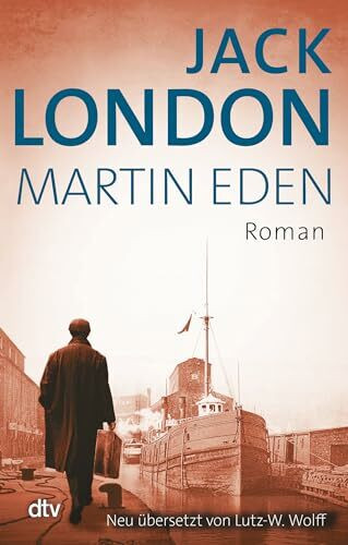 Martin Eden: Roman Martin Eden: Roman