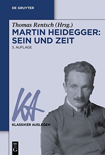 Martin Heidegger: Sein und Zeit (Klassiker Auslegen, 25, Band 25) von de Gruyter