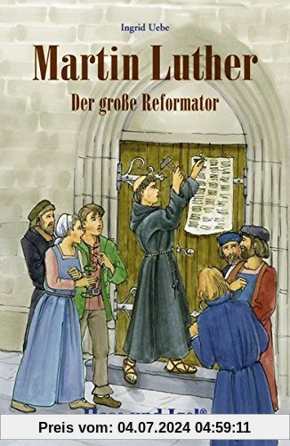 Martin Luther - Der große Reformator
