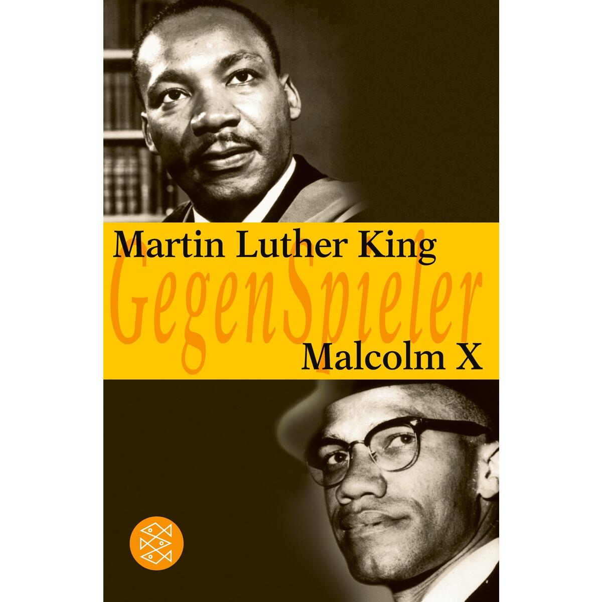 Martin Luther King - Malcolm X von S. Fischer Verlag