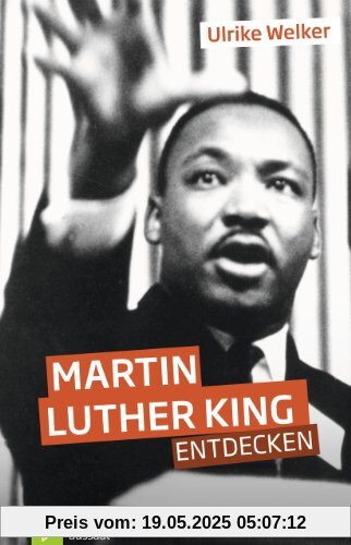Martin Luther King entdecken