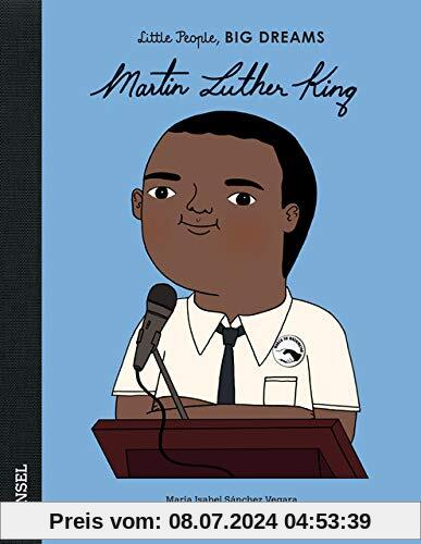 Martin Luther King: Little People, Big Dreams. Deutsche Ausgabe