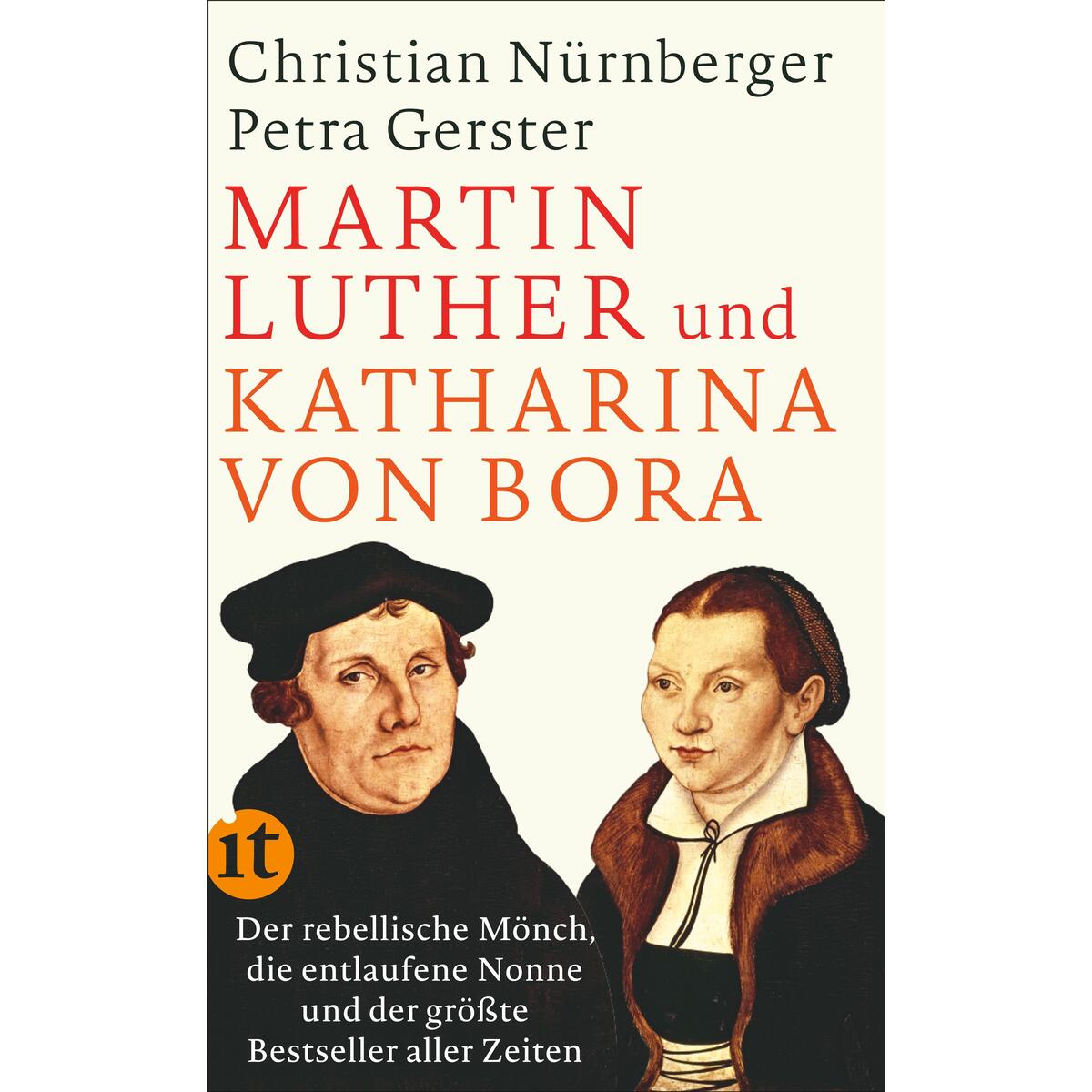 Martin Luther und Katharina von Bora Martin Luther und Katharina von Bora von Insel Verlag