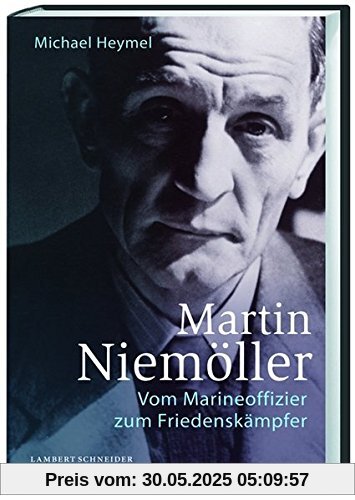 Martin Niemöller: Vom Marineoffizier zum Friedenskämpfer Martin Niemöller: Vom Marineoffizier zum Friedenskämpfer