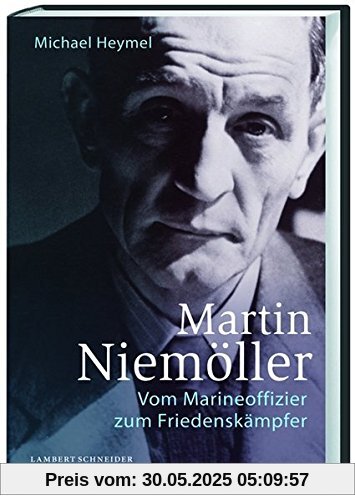 Martin Niemöller: Vom Marineoffizier zum Friedenskämpfer