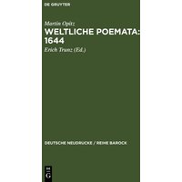 Martin Opitz: Weltliche Poemata / Weltliche Poemata : 1644