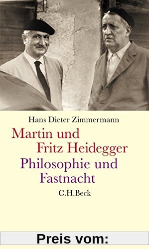 Martin und Fritz Heidegger: Philosophie und Fastnacht