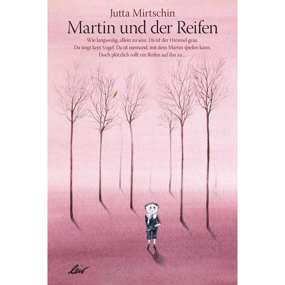 Martin und der Reifen Martin und der Reifen von leiv Leipziger Kinderbuch