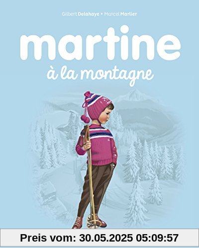 Martine, Tome 8 : Martine à la montagne Martine, Tome 8 : Martine à la montagne
