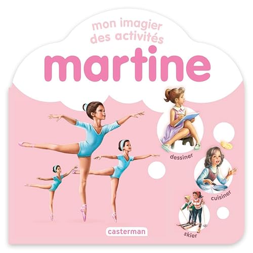 Martine - Mon imagier des activités: Mon mini-imagier Martine
