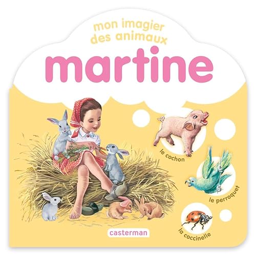Martine - Mon imagier des animaux: Mon mini-imagier Martine