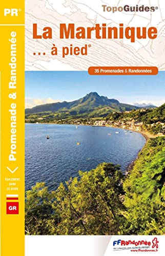 Martinique à pied (D972): ref D972 (Promenade & Randonnée) Martinique à pied (D972): ref D972 (Promenade & Randonnée) von FFRP