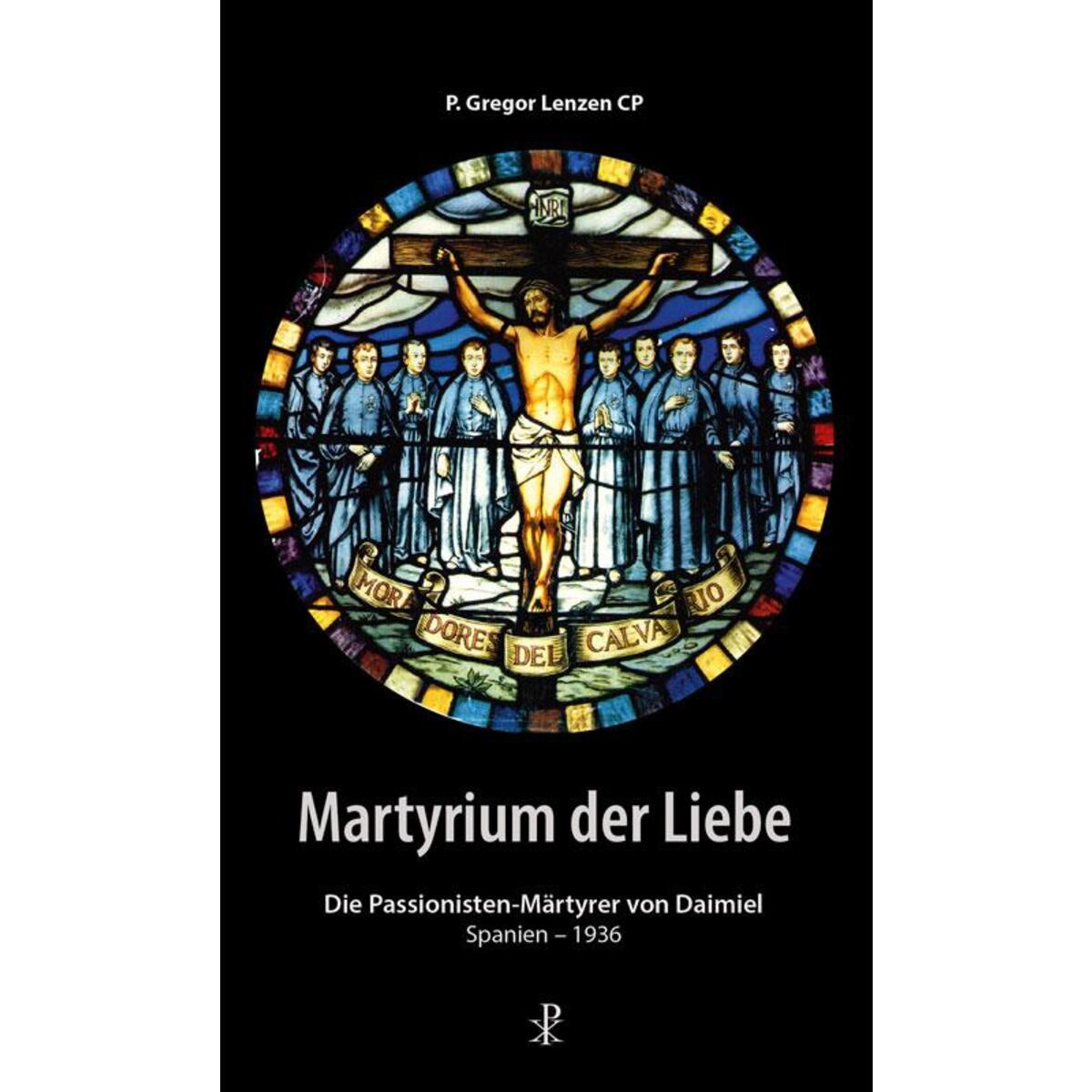Martyrium der Liebe von Christiana Verlag