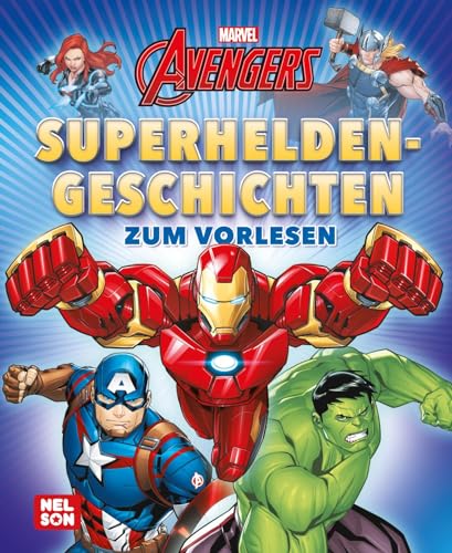 Marvel Avengers: Superhelden-Geschichten zum Vorlesen: Spannende Abenteuer mit Loki, Iron Man, Black Widow und vielen mehr! | Für Kinder ab 5 Jahren von Nelson