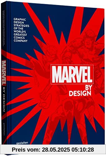 Marvel By Design: Graphic Design Strategies of the World’s Greatest Comic Company
