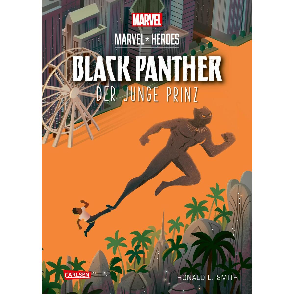 Marvel Heroes 4: Black Panther 1 - Der junge Prinz von Carlsen Verlag GmbH