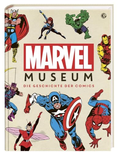 Marvel Museum: Die Geschichte der Comics | Großformatiges Hardcover - ideal als Geschenk oder für die eigene Sammlung von CHP