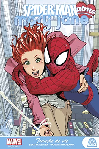 Marvel Next Gen - Spider-Man aime Mary Jane T01 : Tranche de vie