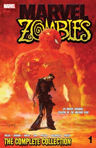 Marvel Zombies: The Complete Collection Vol. 1: The Complete Collection Volume 1 von Marvel