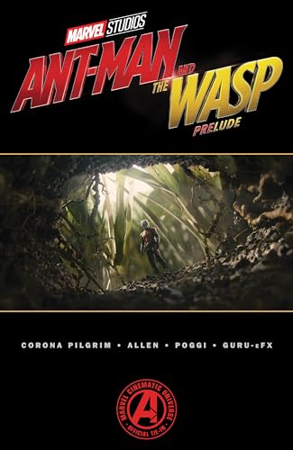Marvel's Ant-Man and the Wasp Prelude von Marvel