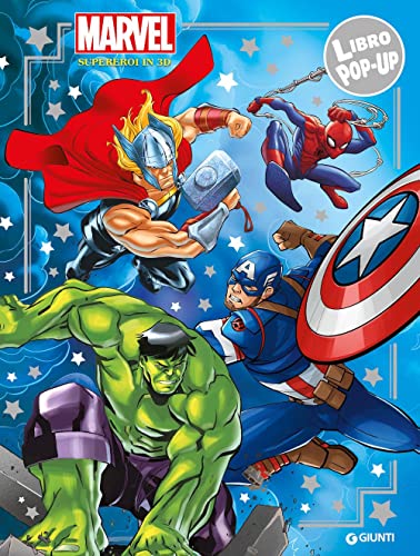 Marvel. Supereroi in 3D. Libro pop-up. Ediz. a colori Marvel. Supereroi in 3D. Libro pop-up. Ediz. a colori