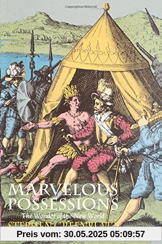 Marvelous Possessions: The Wonder of the New World Marvelous Possessions: The Wonder of the New World