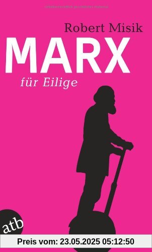 Marx für Eilige