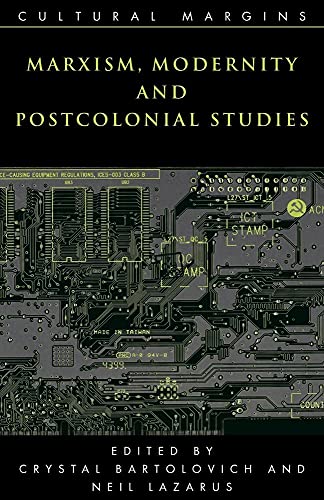 Marxism Modernity Postcolonial Stud (Cultural Margins, 11, Band 11) von Cambridge University Press