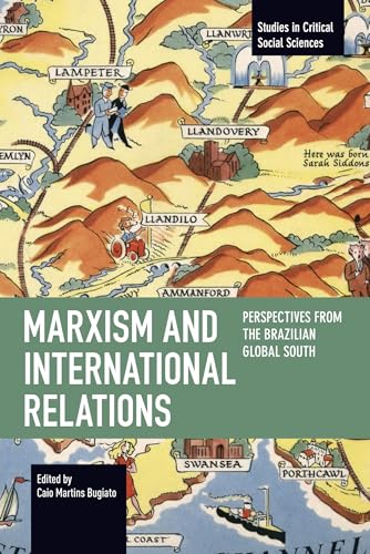 Marxism and International Relations (Historical Materialism) von Haymarket Books