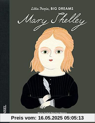 Mary Shelley: Little People, Big Dreams. Deutsche Ausgabe Mary Shelley: Little People, Big Dreams. Deutsche Ausgabe