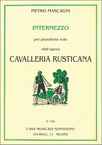 Mascagni, Pietro: Cavalleria rusticana : Intermezzo für Klavier