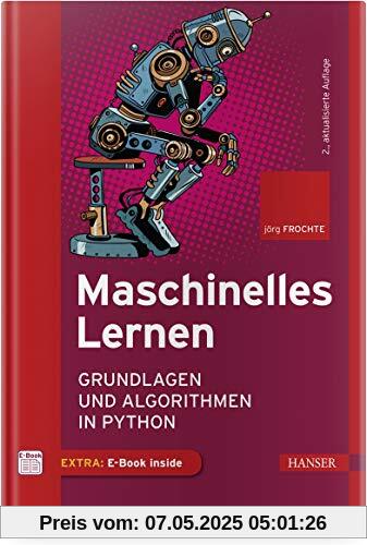 Maschinelles Lernen: Grundlagen und Algorithmen in Python