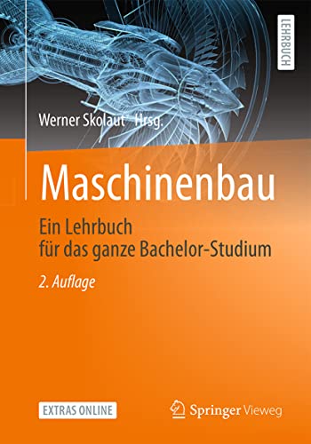 Maschinenbau: Ein Lehrbuch für das ganze Bachelor-Studium von Springer Vieweg