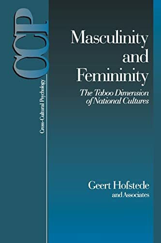 Masculinity and Femininity: The Taboo Dimension of National Cultures (Cross-cultural Psycholog...