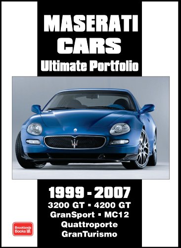 Maserati Cars Ultimate Portfolio 1999-2007: 3200 GT 4200 GT Gransport MC12 Quattroporte GranTurismo von Brooklands Books Ltd