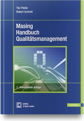 Masing Handbuch Qualitätsmanagement: Mit Online-Zugang Masing Handbuch Qualitätsmanagement: Mit Online-Zugang von HANSER FACHBUCHVERLAG