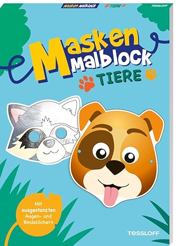 Masken-Malblock.Tiere: 12 Tier-Masken zum Ausmalen und Ausschneiden. Mit ausgestanzten Augen- und Bindelöchern. Für Kindergeburtstag oder Mottoparty. Ab 4 Jahren (Spielen & Beschäftigen) von Tessloff