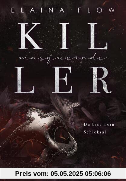 Masquerade Killer: Du bist mein Schicksal (Dunkler Liebesroman)