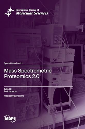 Mass Spectrometric Proteomics 2.0 von MDPI AG