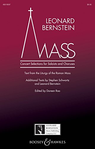 Mass: Concert Selections for Soloists and Chorus. Soli (S & T), gemischter Chor (SATB), Kinderchor, Schlagwerk und Kammerorchester. Chorpartitur. von Boosey & Hawkes