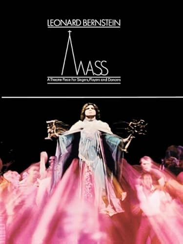 Mass: Musiktheaterstück für Sänger, Schauspieler und Tänzer. Klavierauszug.: A Theatre Piece for Singers, Players and Dancers, Vocal Score Mass: Musiktheaterstück für Sänger, Schauspieler und Tänzer. Klavierauszug.: A Theatre Piece for Singers, Players and Dancers, Vocal Score