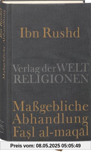 Maßgebliche Abhandlung: Fasl al-maqal