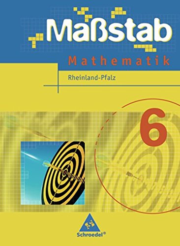 Maßstab - Mathematik für Hauptschulen in Nordrhein-Westfalen und Bremen - Ausgabe 2005: Schülerband 6 von Schroedel Verlag GmbH