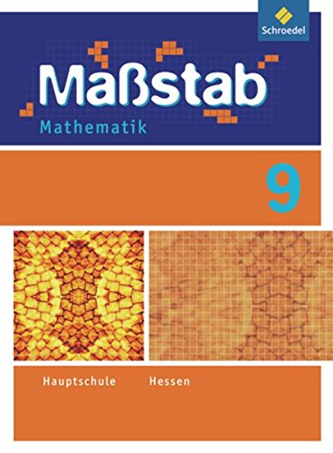 Maßstab - Mathematik für die Sekundarstufe I in Hessen - Ausgabe 2010: Schülerband 9: Schulbuch 9 von Westermann Bildungsmedien Verlag GmbH