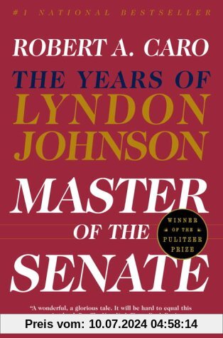 Master of the Senate: The Years of Lyndon Johnson III (Vintage)