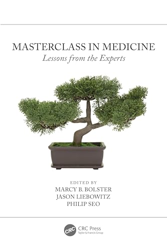 Masterclass in Medicine: Lessons from the Experts von CRC Press