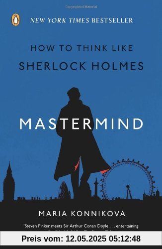 Mastermind: How to Think Like Sherlock Holmes